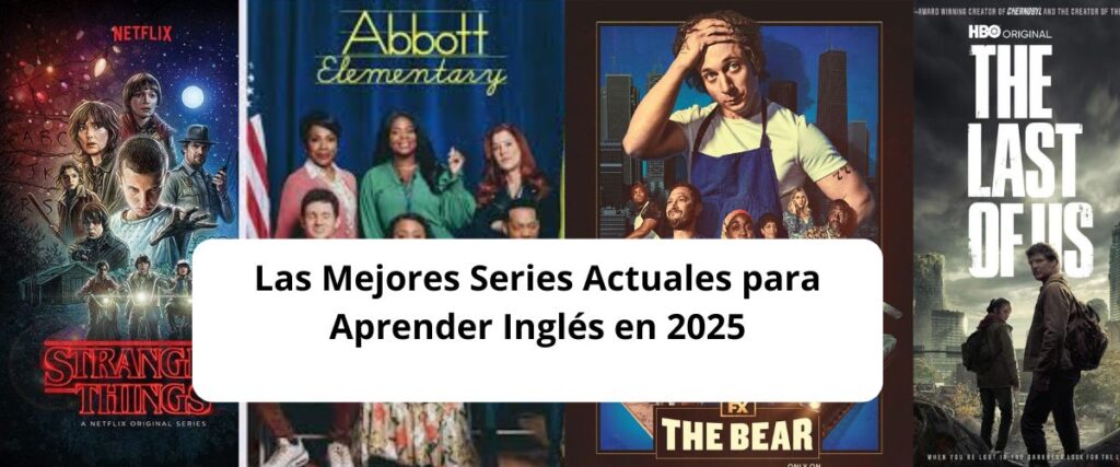 Las Mejores Series Actuales para Aprender Inglés en 2025